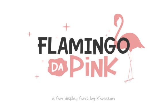 Flamingo Da Pink: A Fun Font for Business