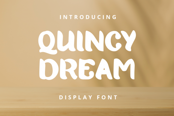 Quincy Dream: A Display Font for Web Design