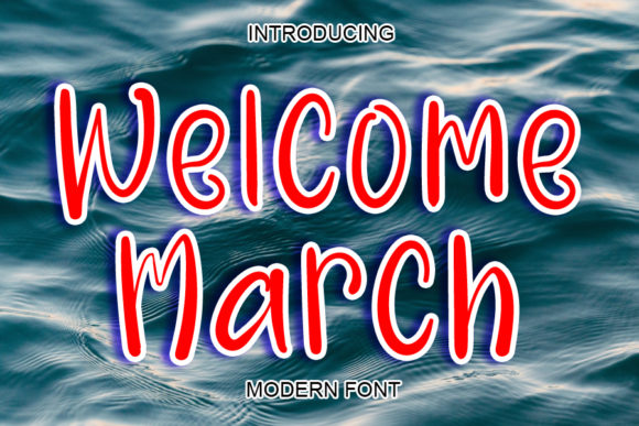 Welcome March Font Review
